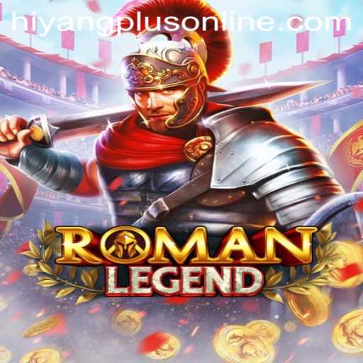 The Epic World of RomanLegend: A Dive into Ancient Gameplay and Modern Innovation